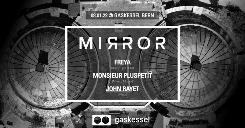 Mirror w/ Monsieur Pluspetit - Live, FREYA & John Rayet
