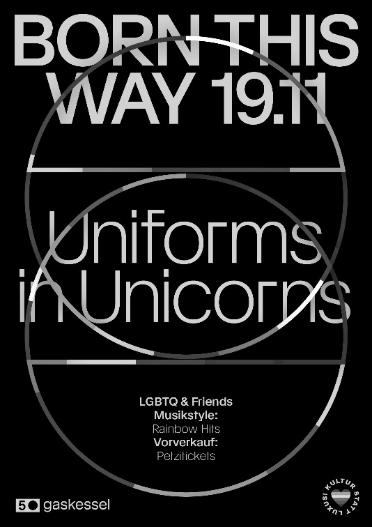 Born this Way w/ Uniforms & Unicorns