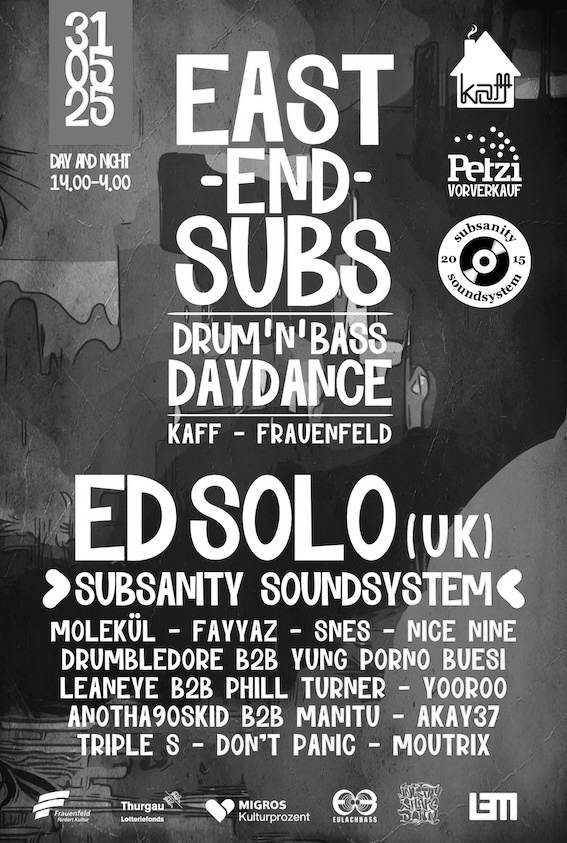 East End Subs / Drum'n'Bass Daydance