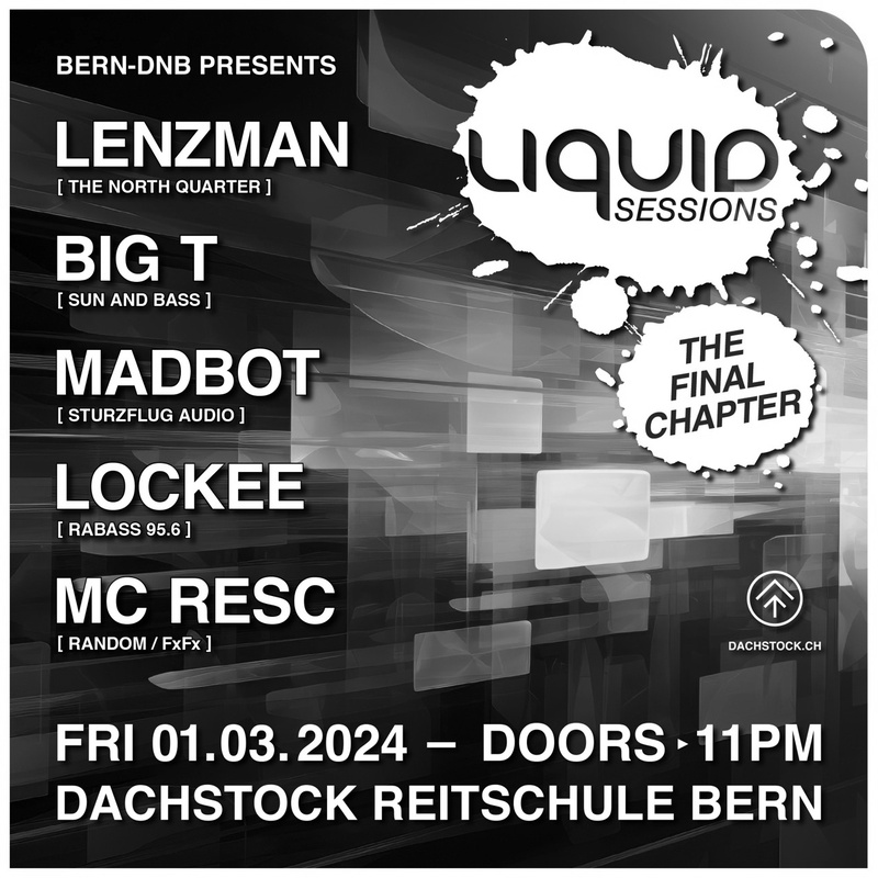 Liquid Session - The Final Chapter: Zero T, Big T, Madbot, Lockee, MC Resc