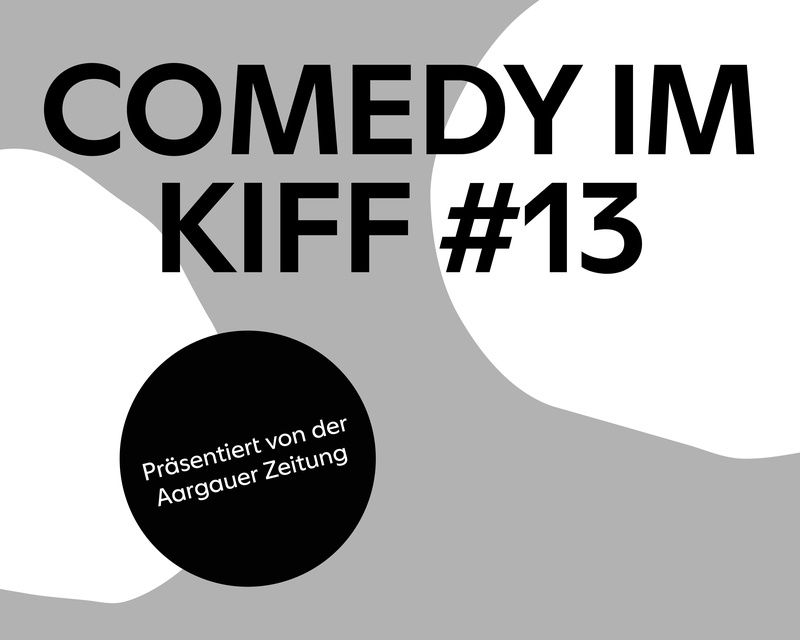 Comedy im Kiff #13