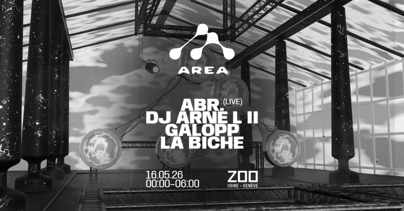 AREA PARIS x LE ZOO : ABR. (live) + DJ ARNE L II + GALOPP + LA BICHE [VJ PARASOL COLLECTIVE]