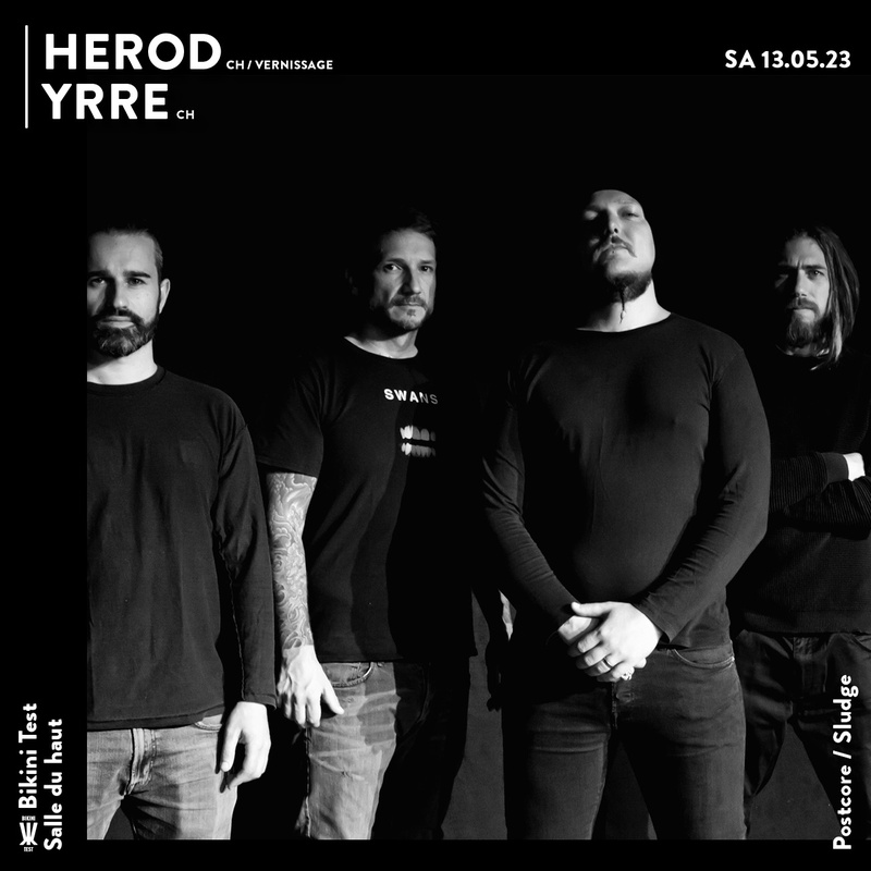 Herod [CH - Vernissage] - YRRE [CH]