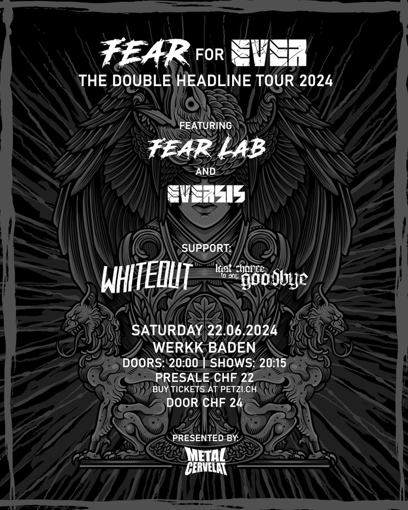 FEAR FOR EVER mit FEAR LAB (CH) & EVERSIS (CH)