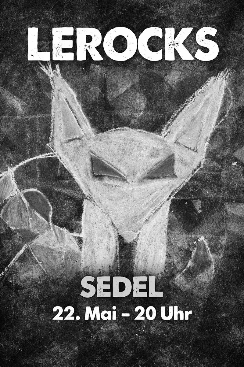 Lerocks live im Sedel