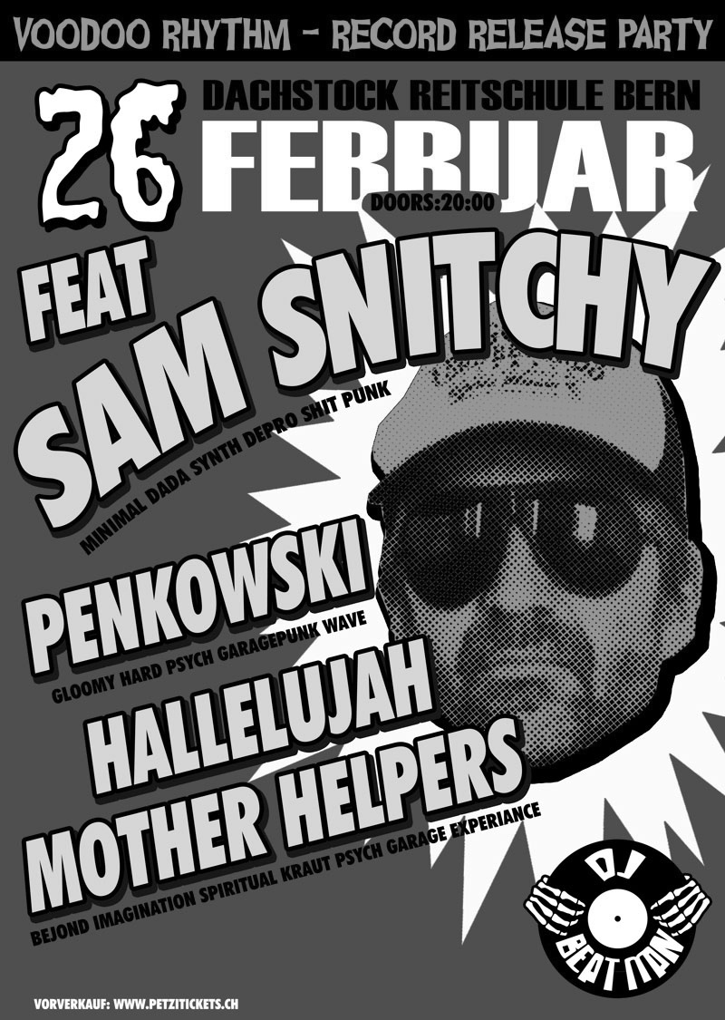 Sam Snitchy, Penkowski, Hallelujah Mother Helpers & DJ Beat-Man