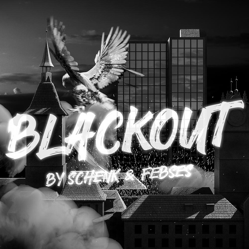 Blackout by Schenk & Febses