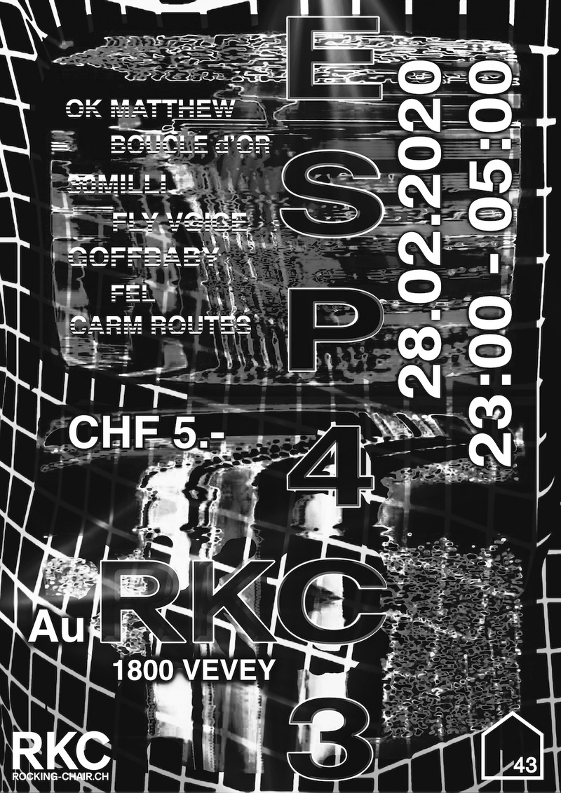 Carte blanche à l’Espace 43: Ok Matthew (live) + Fel B2B 30MILLI + Boucle d’or + Carmroutes + Goffbaby B2B Fly Voice