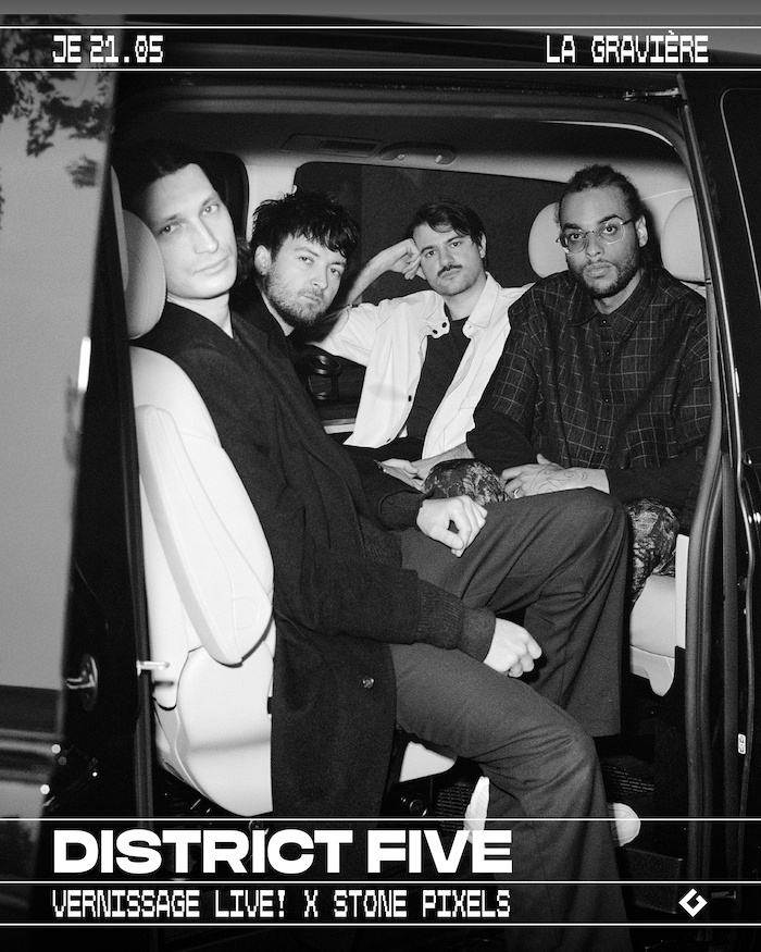 VERNISSAGE LIVE! x STONE PIXELS : DISTRICT FIVE [CH]
