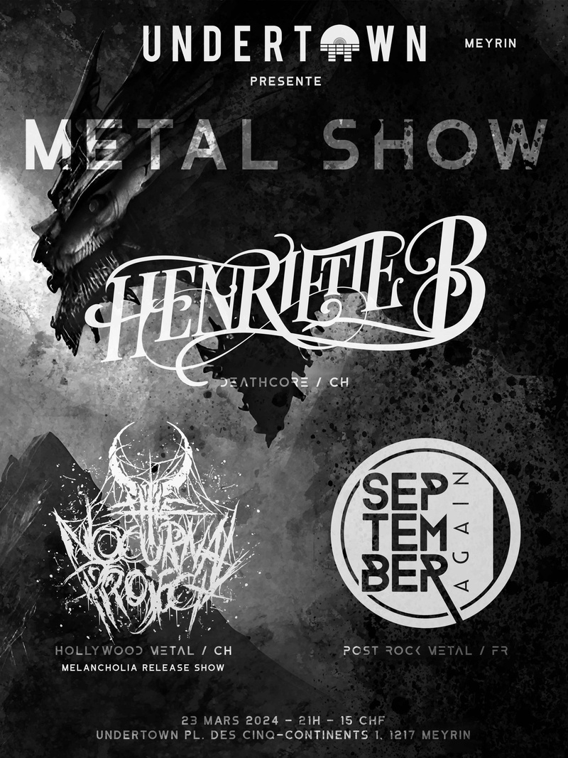 METAL SHOW : Henriette B, The Nocturnal Project,  September Again