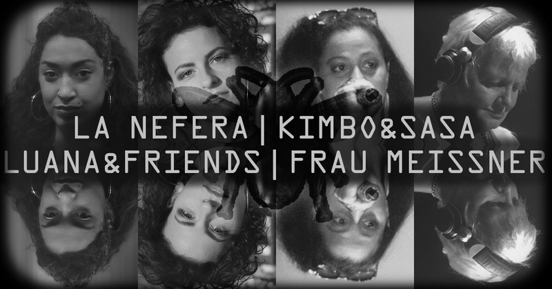 Rap Night: Luana (BS, CH), KimBo & SASA (BS, CH), La Nefera (BS, CH), Frau Meissner (LÖ, DE)