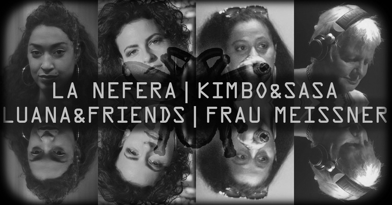 Rap Night: Luana (BS, CH), KimBo & SASA (BS, CH), La Nefera (BS, CH), Frau Meissner (LÖ, DE)