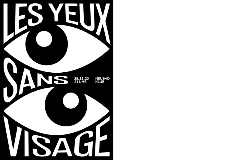 Ausverkauft - Plattentaufe: Les Yeux Sans Visage