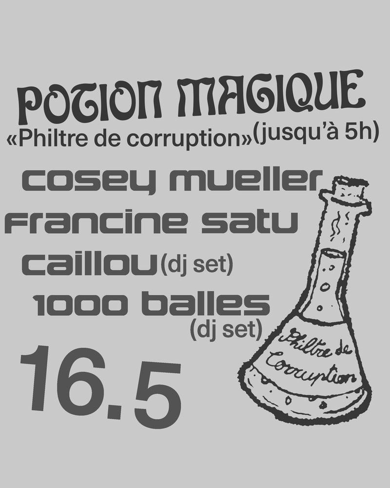 Potion Magique (Philtre de corruption) : Cosey Mueller + Francine Satu + Caillou + 1000 Balles B2b Oscura Resistencia