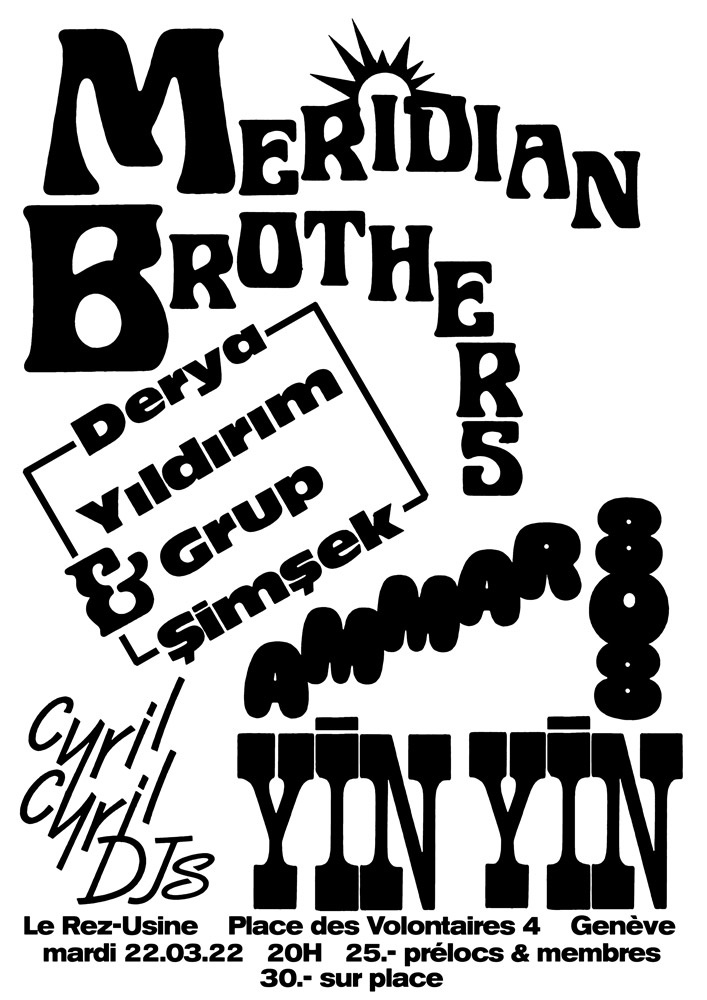 Meridian Brothers + Derya Yıldırım & Grup Şimşek + Yīn Yīn + Cyril Cyril + Ammar 808