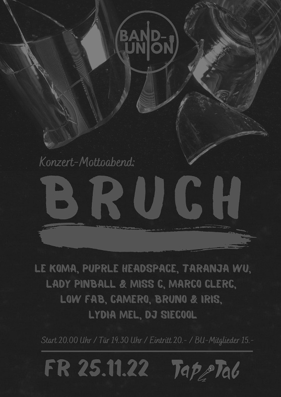 Band-Union Mottoabend mit Taranja Wu, Purple Headspace, Le Koma, Lady Pinball, Amon Rether, Camero, Bruno und Iris, Low Fab, Lydia Mel, DJ Siecool