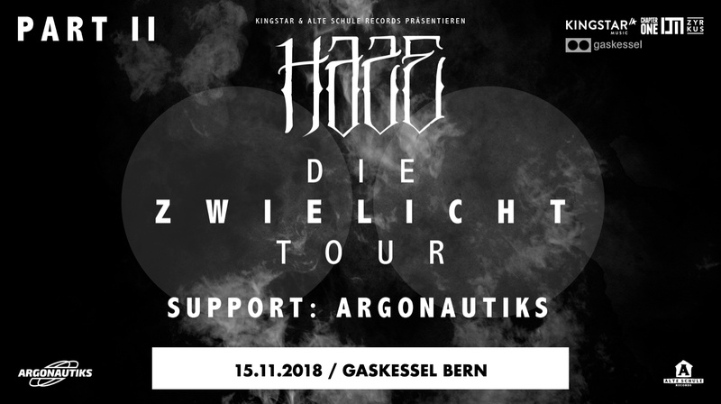 HAZE (DE)  DIE ZWIELICHT TOUR 2018 / Support: Argonautiks (DE)