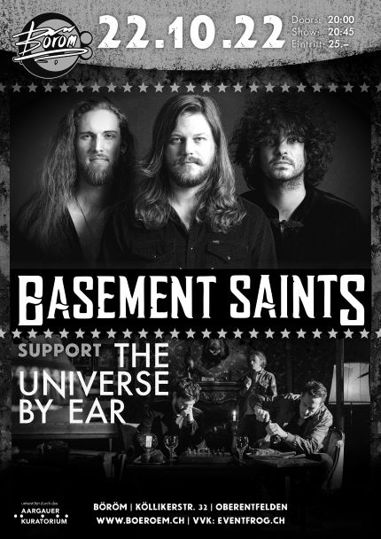 Basement Saints (CH) I Support: The Universe By Ear (CH)
