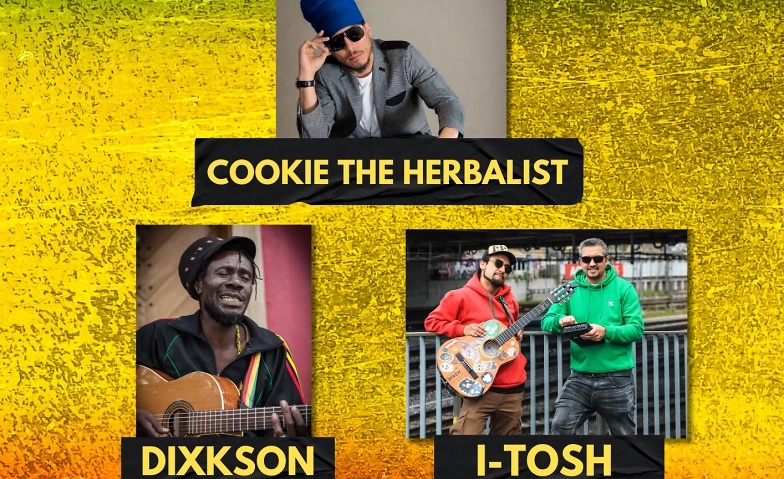 Reggae Live: Cookie The Herbalist, Dixkson & Itosh