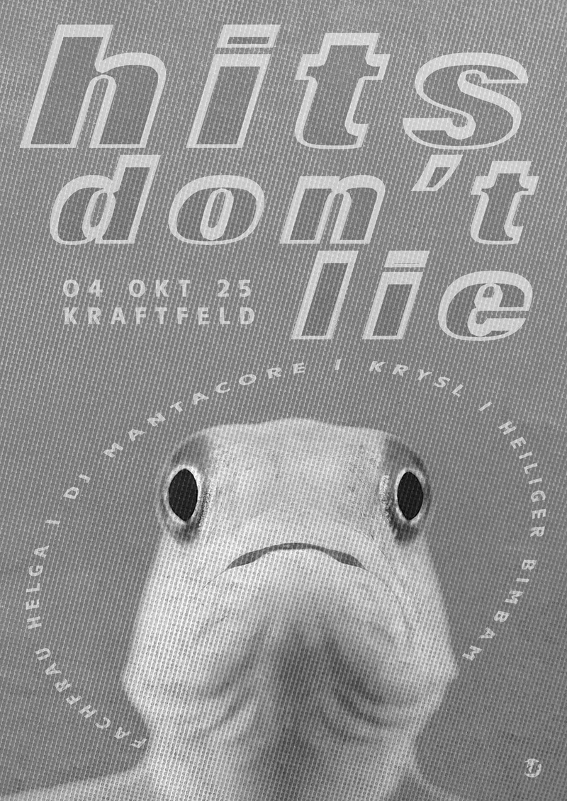 Hits don’t lie