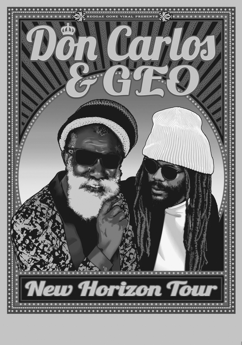 DON CARLOS + GEO & THE UPRIGHT ONES: NEW HORIZON TOUR