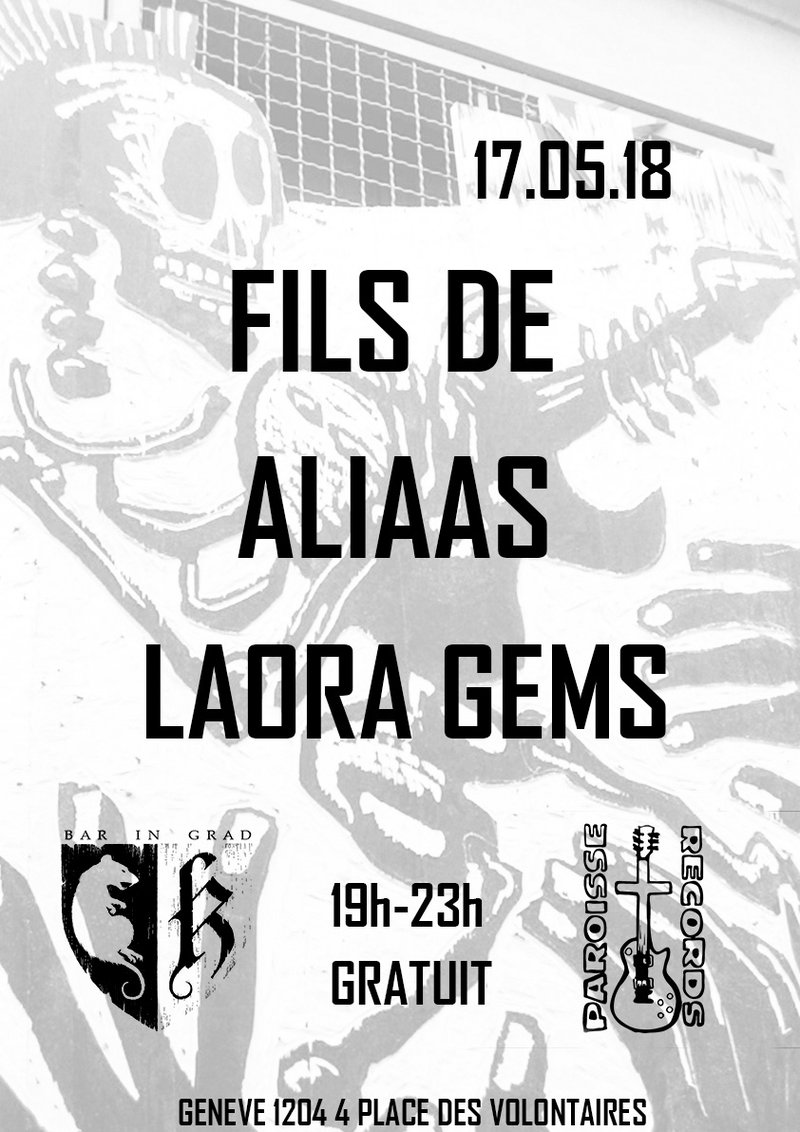 Fils De – Laora Gems – Aliaas ( Soirée Paroisse Records)