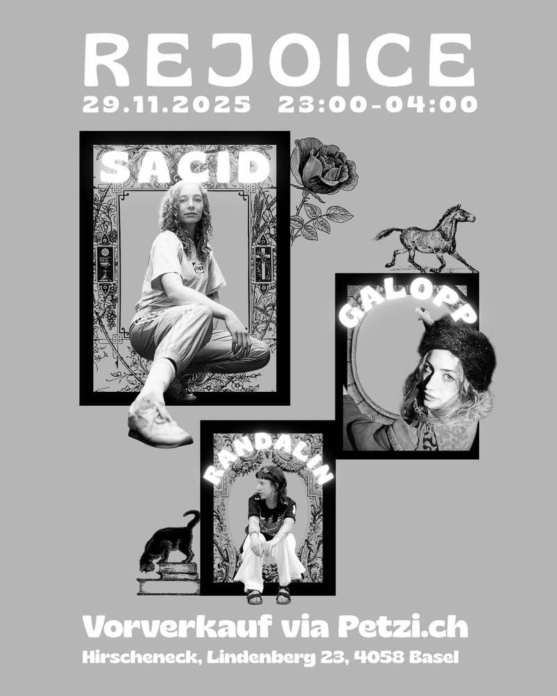 REJOICE: SACID (DE) / GALOPP (CH) / RANDALIN (Basel)