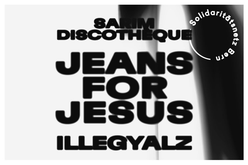 Solinetz Solifest: Jeans for Jesus, Illegyalz & Sarim Discothèque
