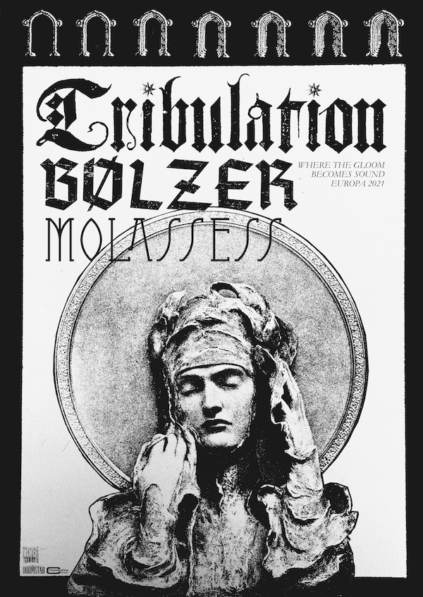 TRIBULATION (Death Metal) I BØLZER (Black Metal) I MOLASSESS (Psychedelic Rock)