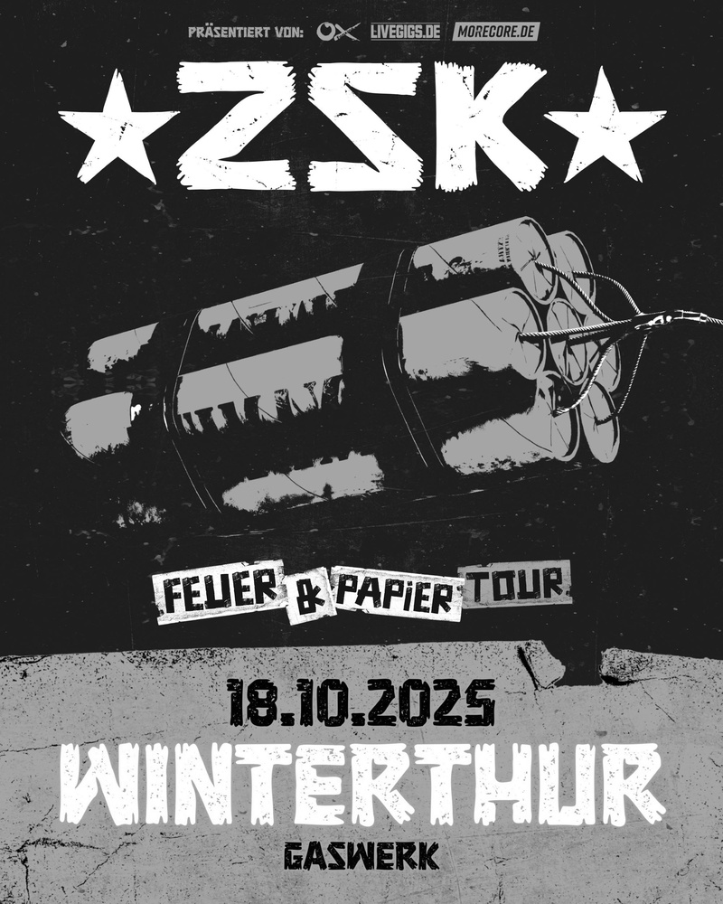 ZSK + very special Guest „Feuer und Papier“ Tour 2025