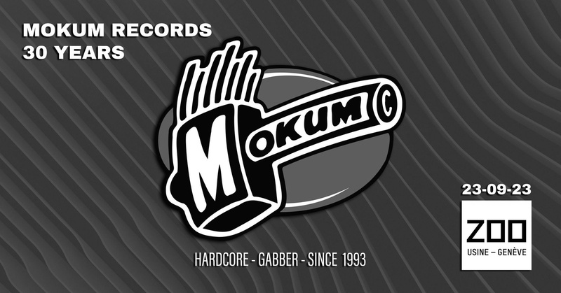 MOKUM Rec. 30 Years Anniversary : DJ Dano + Chosen Few + formek + Twins Artcore + Tellurian
