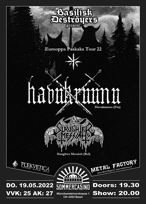 Basilisk Deströyers present: Havukruunu (FIN) + Slaughter Messiah (BEL)