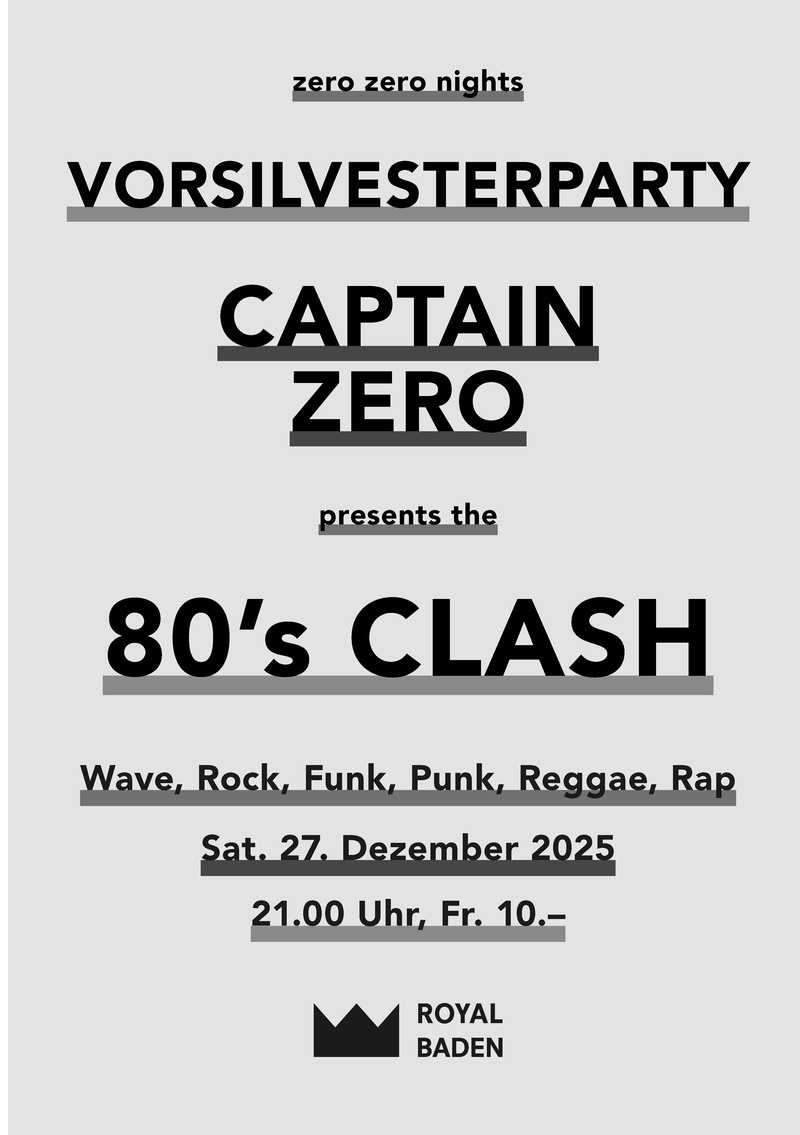 CAPTAIN ZERO PRESENTS THE 80' CLASH