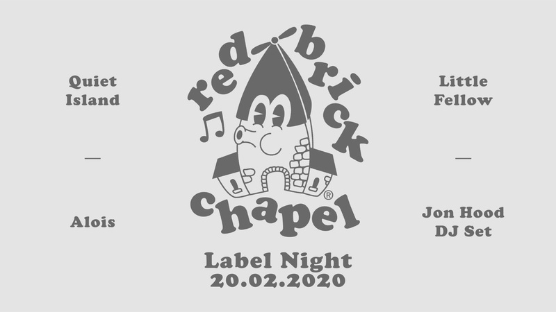 Red Brick Chapel Label Night: Quiet Island, Alois, Little Fellow