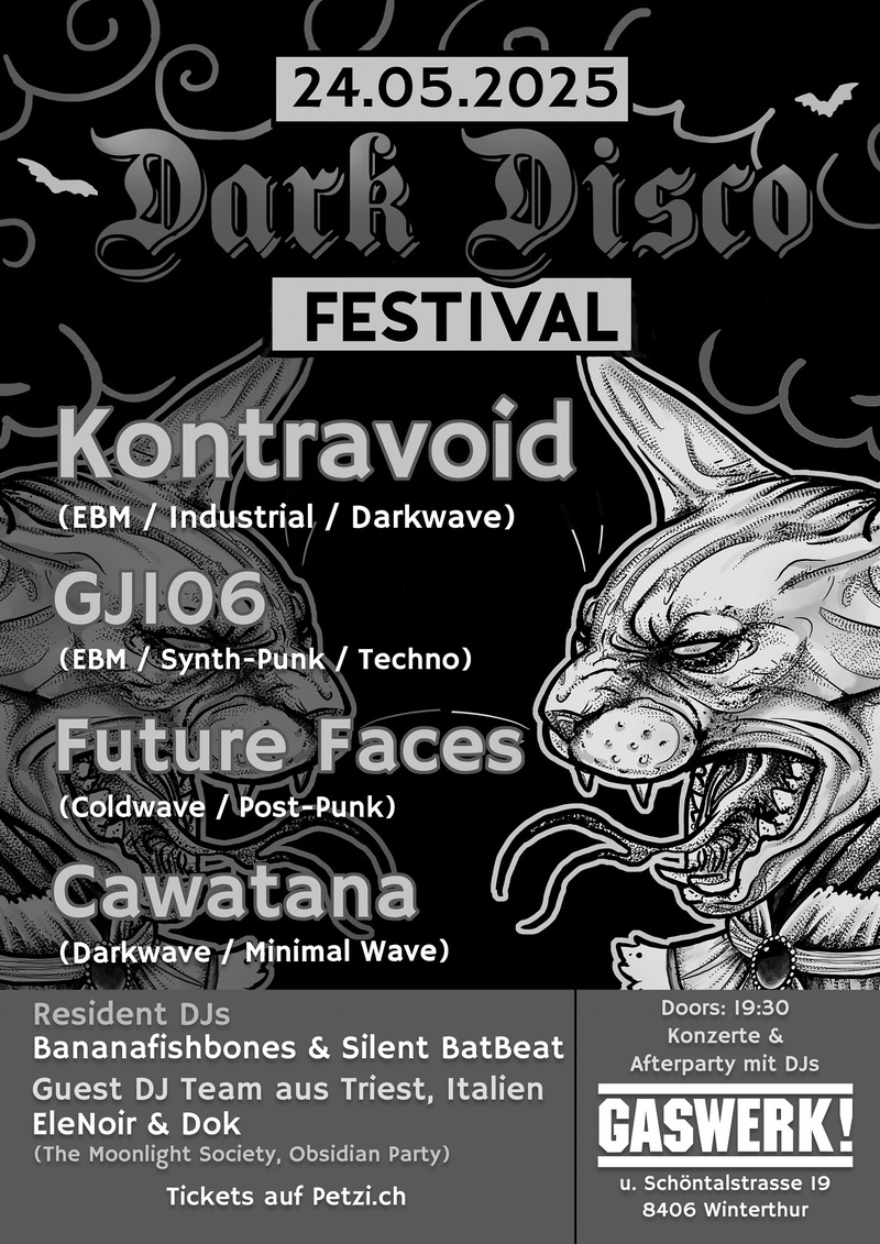 Dark Disco Festival Vol. V: Kontravoid (US) // GJ106 (FR) // Future Faces (CH) // Cawatana (HU)🦇