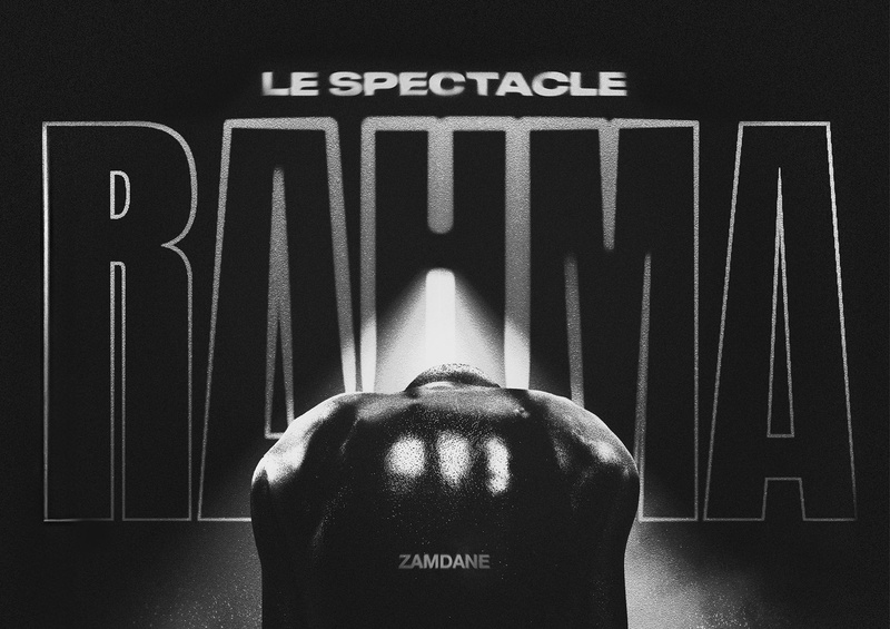 Zamdane - Le Spectacle RAHMA (MA)