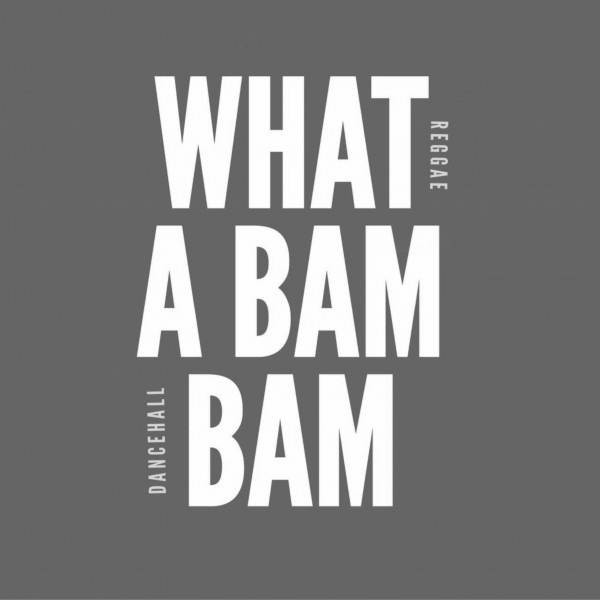«What A Bam Bam» Upstairs Edition - Real Rock Sound (SH)