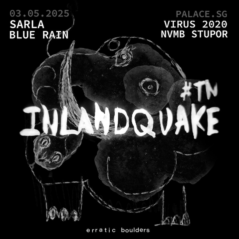 Erratic Boulders: Nvmb Stupor (TN) / Virus2020 (TN) / Sarla (TN) / Blue Rain (TN)