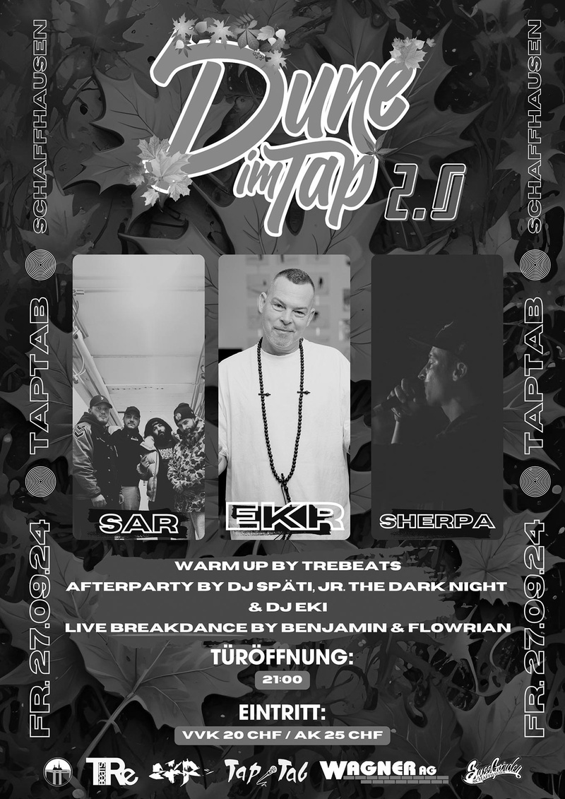 DUNE IM TAP mit E.K.R [ZH] |SHERPA | SAR | Early Juggling mit DJ CLAPTO & TREBEATS | Aftershow mit DJ SPÄTI (Nordstadtkollektiv) | JR. THE DARK NIGHT & DJ EKI