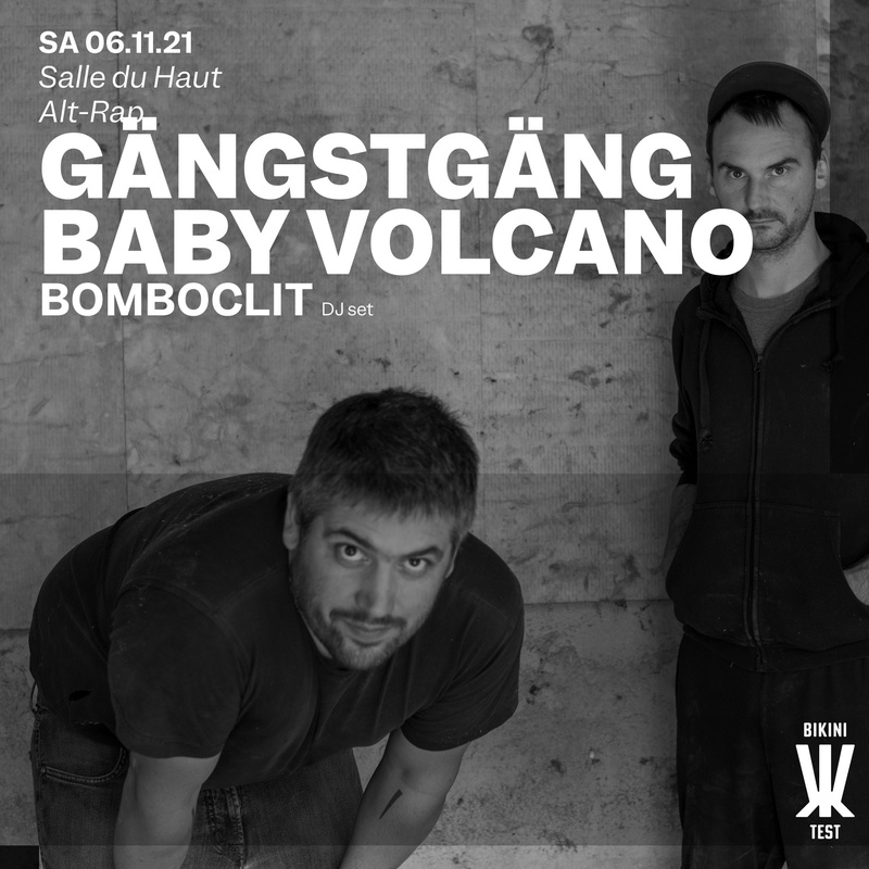 Gängstgäng [CH] - Baby Volcano [CH] - Bomboclit [CH - Dj Set]