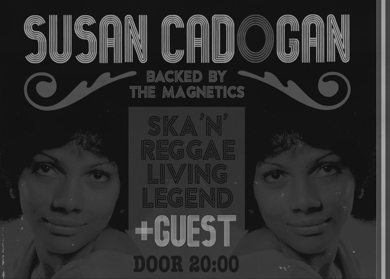 Susan Cadogan & The Magnetics // Canastron