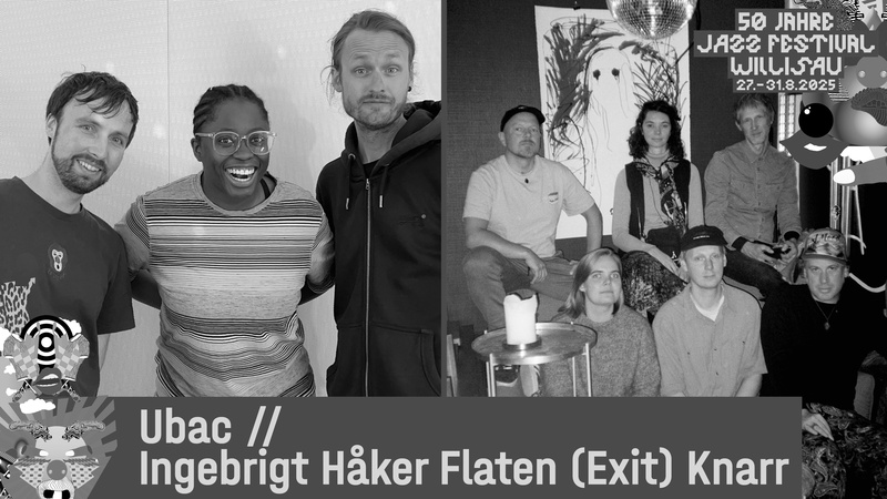 Ubac // Ingebrigt Håker Flaten (Exit) Knarr