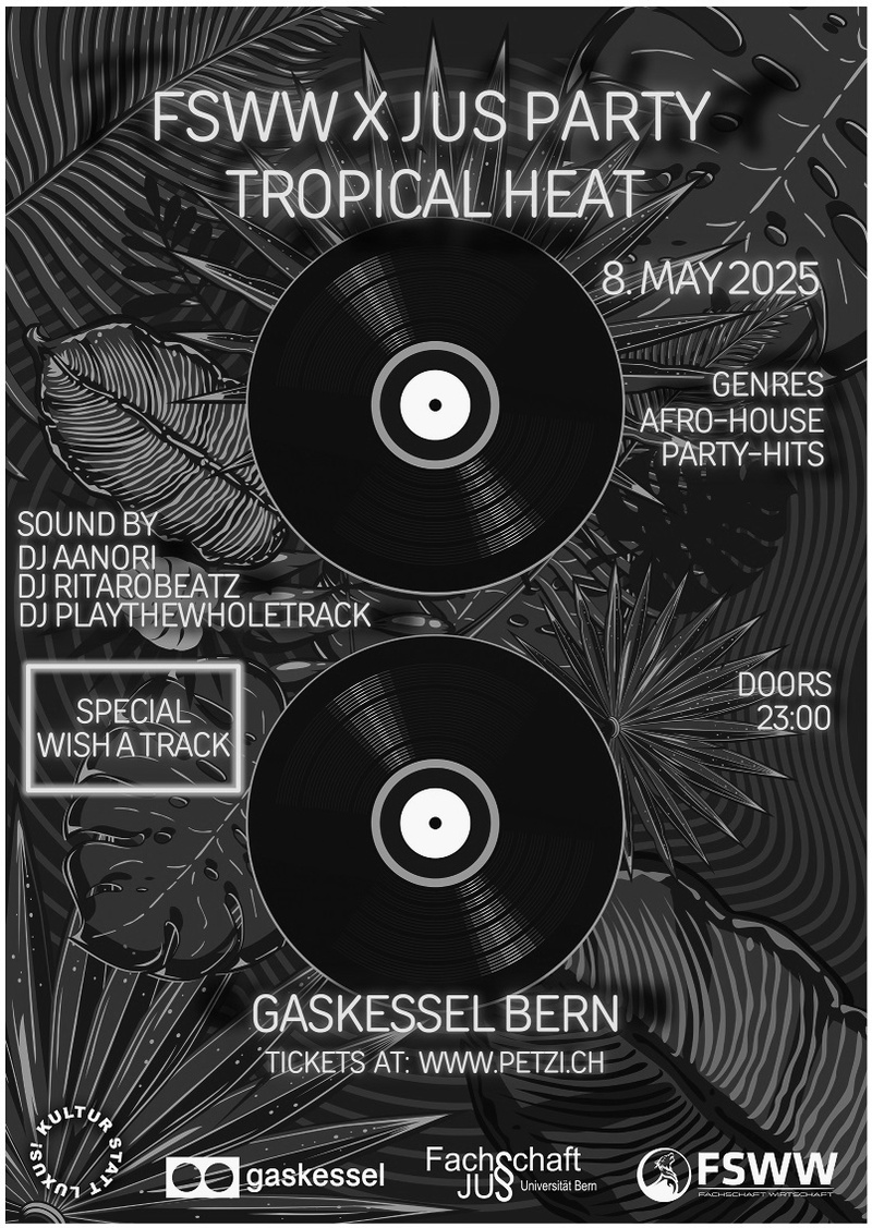 FSWW x JUS Party – Tropical Heat I Gaskessel Bern