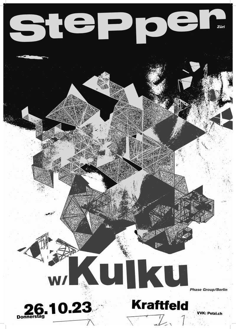 StePper (Züri) & Kulku (Phase Group/Berlin)