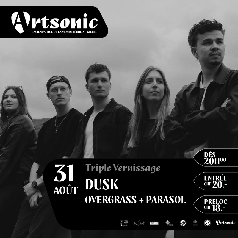 Triple Vernissage : Overgrass + Parasol + DUSK