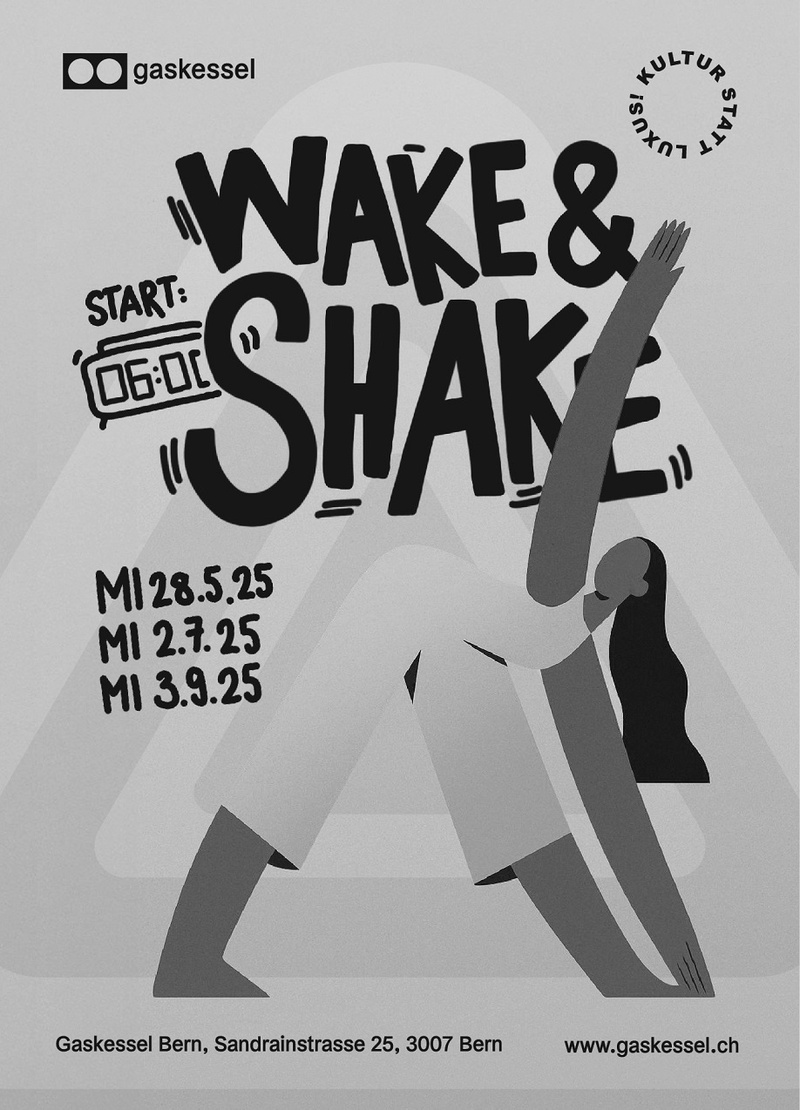 Wake & Shake I Gaskessel Bern