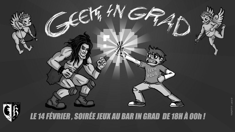 Geekin' Grad – Spécial Saint-Valentin