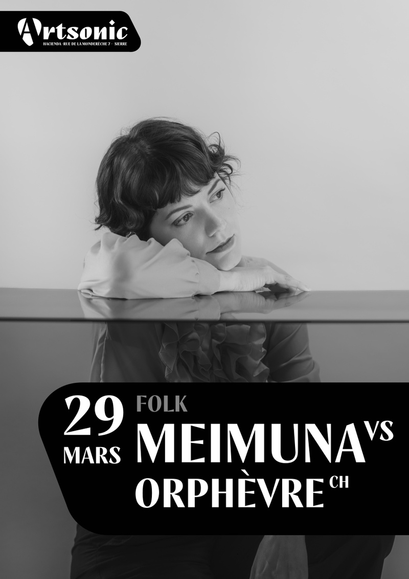 MEIMUNA [VS] + ORPHEVRE [CH]