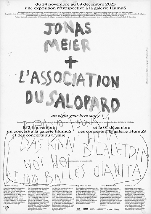 « Jonas Meier et l’Association du Salopard, an eight year love story. » VERNISSAGE + CONCERT BRAVO TOUNKY