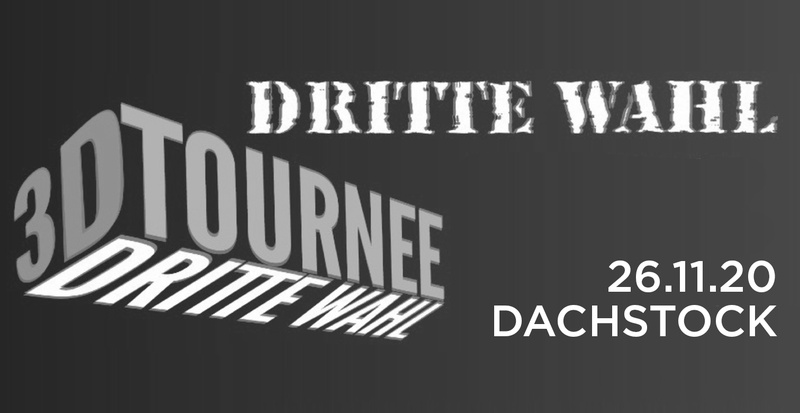 DRITTE WAHL 3D-TOURNEE